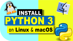 Install Python 3 on Linux and macOS